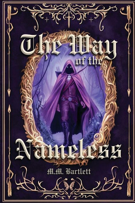 "The Way of the Nameless" von M.M. Bartlett. Eine Figur in lila Umhang im Wald, umgeben von dekorativem Rahmen.
