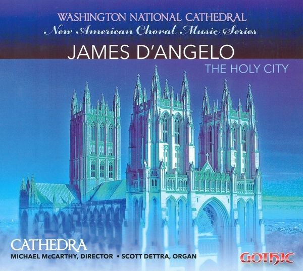 James DAngelo: Chorwerke (CD)