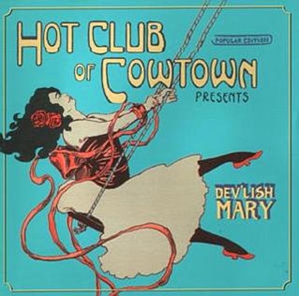 Hot Club Of Cowtown: Devlish Mary (CD)