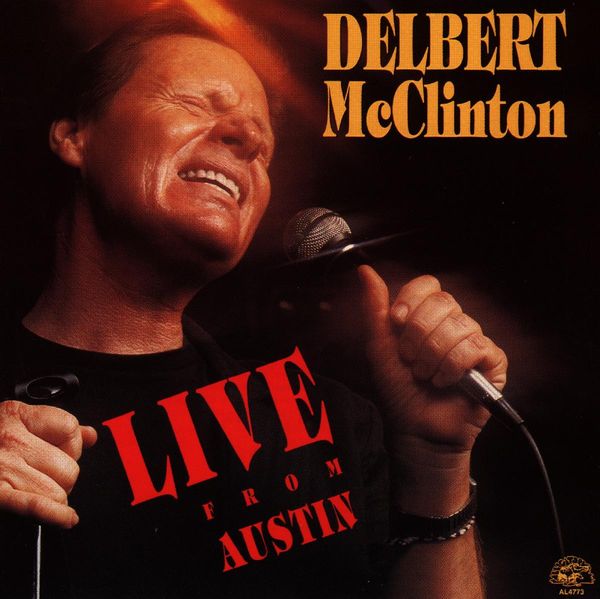 Delbert McClinton: Live From Austin (CD)