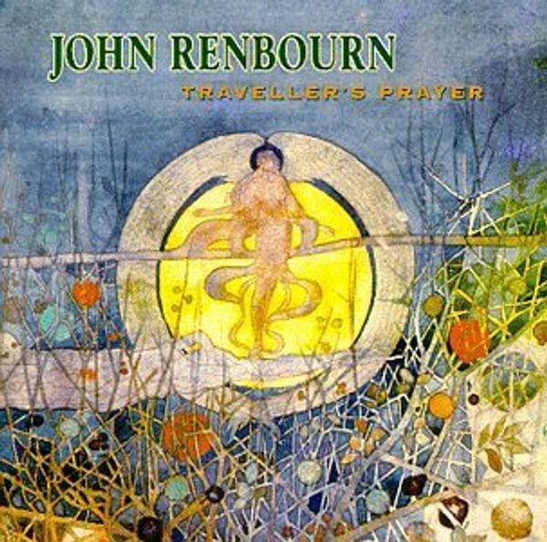 John Renbourn: Travellers Prayer (CD)