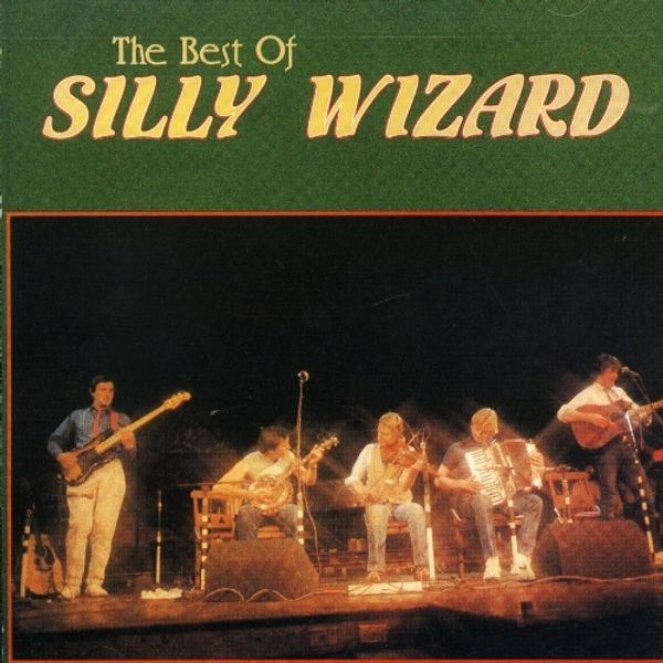 Silly Wizard: The Best Of Silly Wizard (CD)