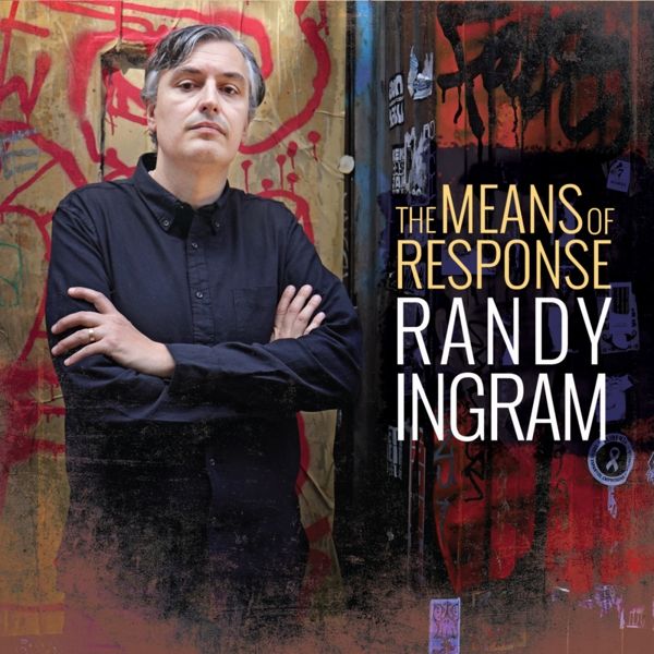 Randy Ingram: The Means Of Response (CD)