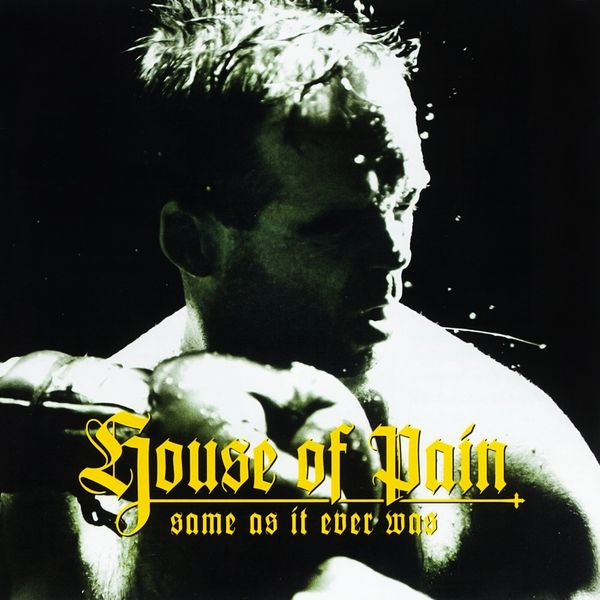 House Of Pain: Same As It Ever Was (CD)