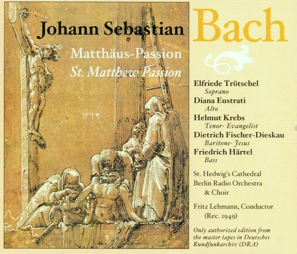 Johann Sebastian Bach: Matthäus-Passion BWV 244 (3 CDs)