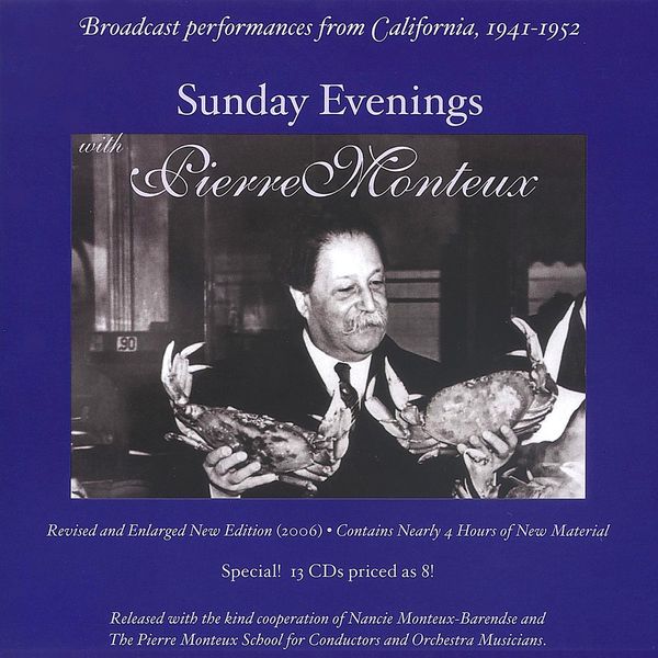 Sunday Evenings with Pierre Monteux (13 CDs)
