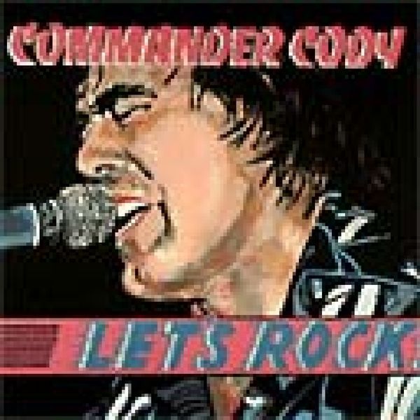 Commander Cody: Lets Rock (CD)
