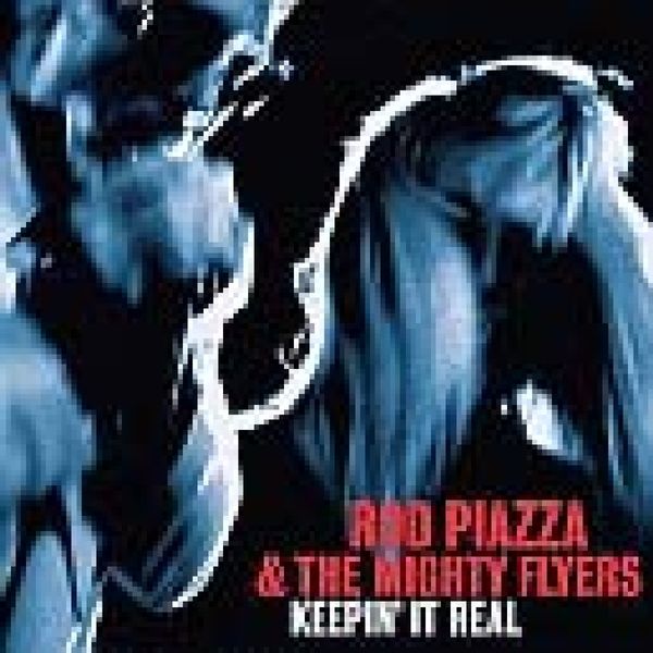 Rod Piazza: Keepin It Real (CD)