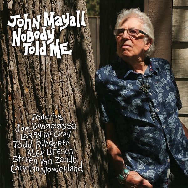 John Mayall: Nobody Told Me (CD)