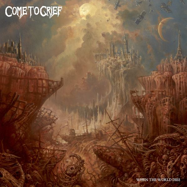 Come To Grief: When The World Dies (CD)