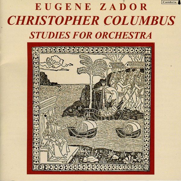 Eugene Zador: Christopher Columbus (CD)