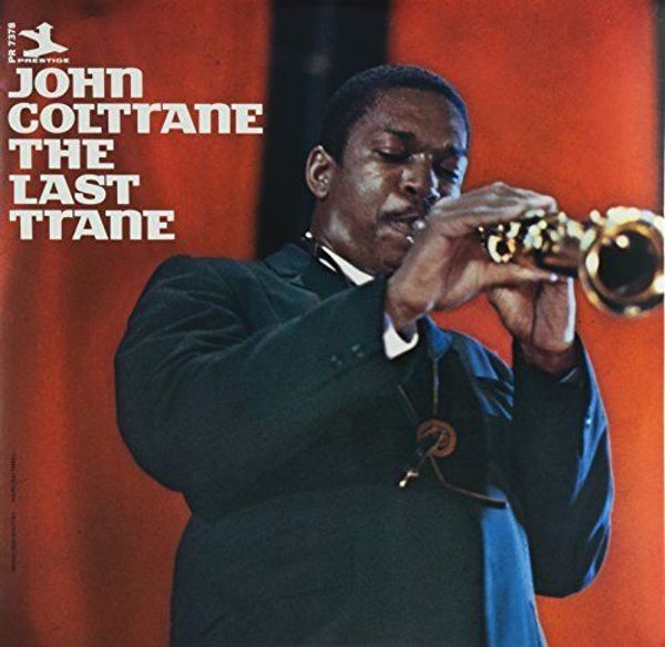 John Coltrane: The Last Trane (Vinyl-LP)