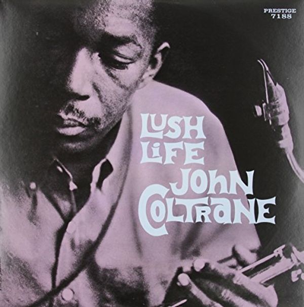 John Coltrane: Lush Life (Vinyl-LP)