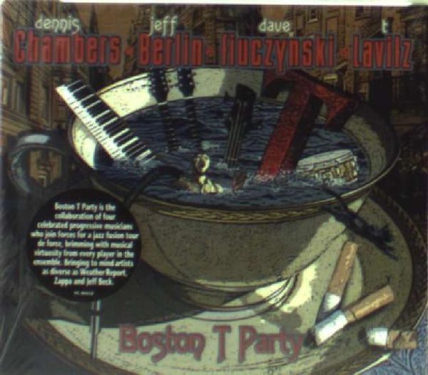 Dennis Chambers: Boston T Party (CD)