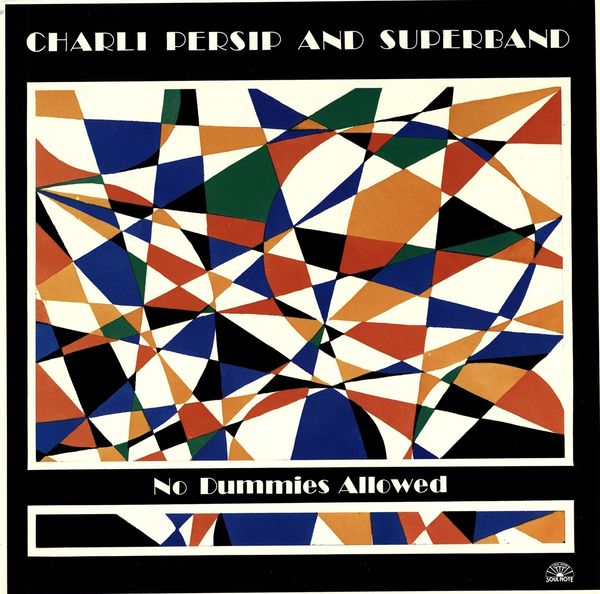 Charles (Charlie) Persip: No Dummies Allowed (Vinyl-LP)