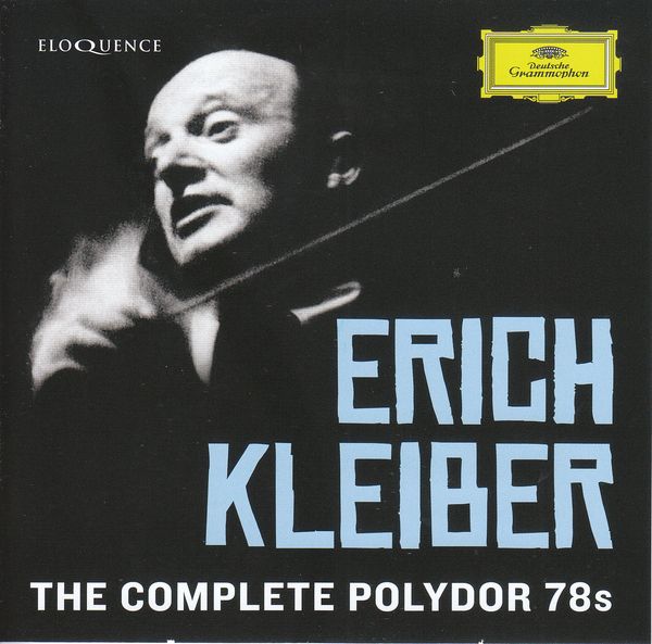 Erich Kleiber - The Complete Polydor 78s (3 CDs)