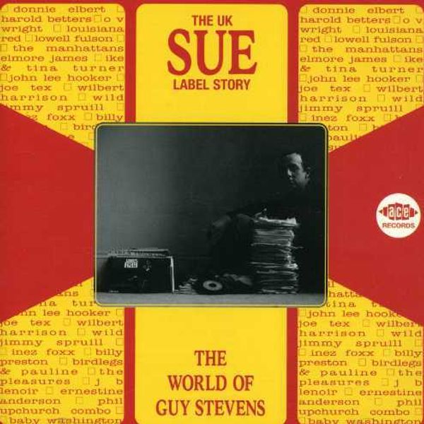 The UK Sue Label Story - The World Of Guy Stevens (CD)