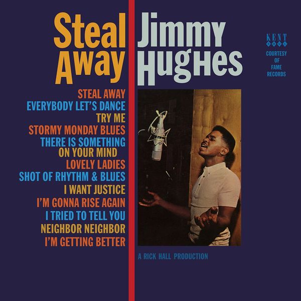 Jimmy Hughes: Steal Away (180g) (Colored Vinyl) (Vinyl-LP)