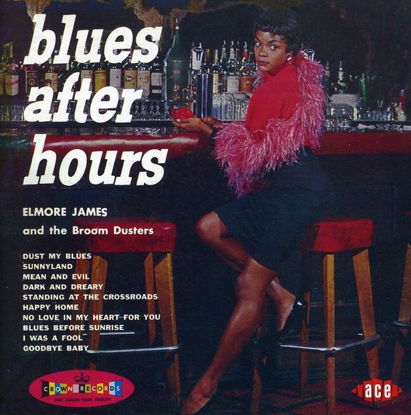 Elmore James: Blues After Hours (CD)