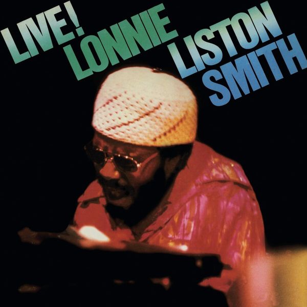 Lonnie Liston Smith (Piano): Live! (180g) (Vinyl-LP)