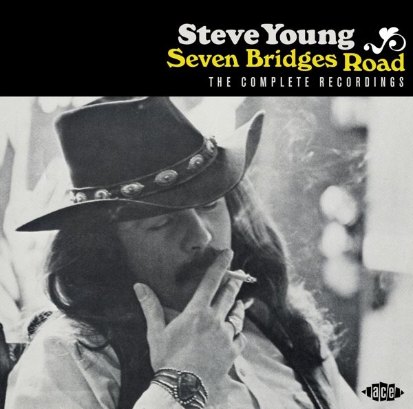 Steve Young: Seven Bridges Road: The Complete Recordings (CD)