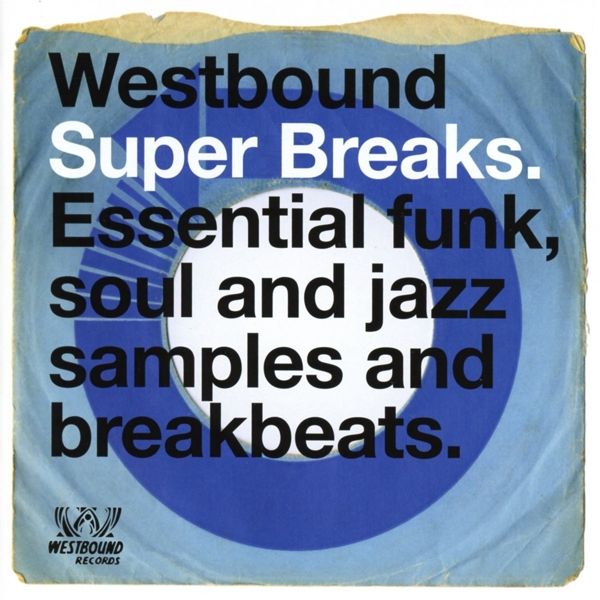Westbound Super Breaks. Essential Funk, Soul And Jazz Samples... (CD)