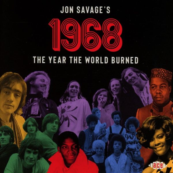 Jon Savages 1968: The Year The World Burned (2 CDs)