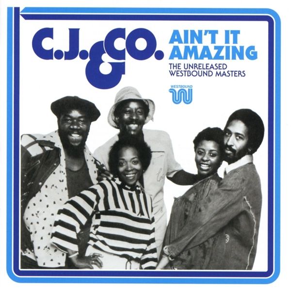 C. J. & Company (C. J. & Co.): Aint It Amazing - Unreleased ... (CD)