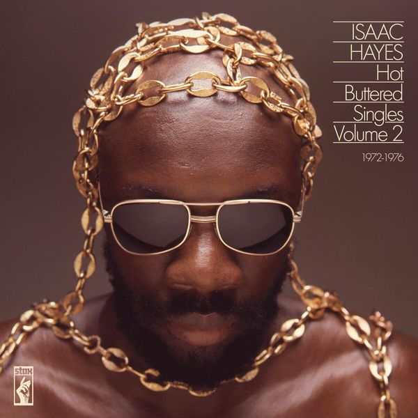 Isaac Hayes: Hot Buttered Singles Volume 2 1972 - 1976 (CD)