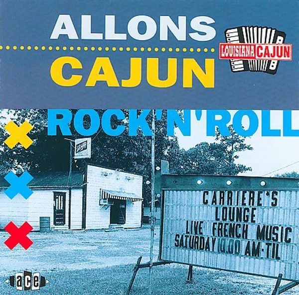 Allons Cajun Rock & Roll (CD)