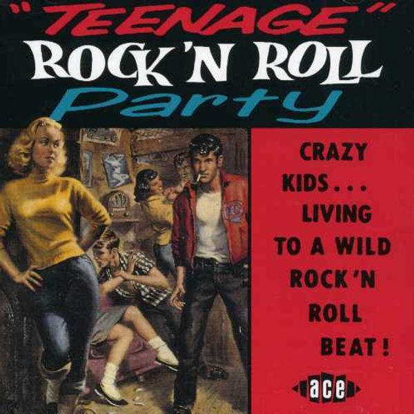 Teenage RocknRoll Party (CD)