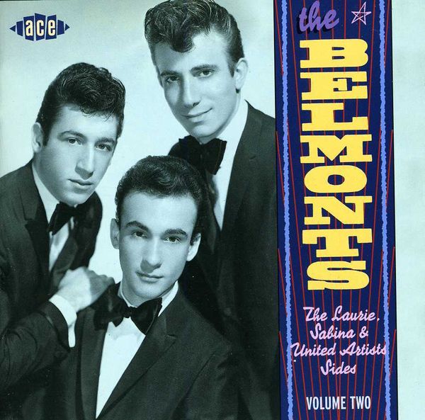 Belmonts: The Laurie, Sabina & ... - Volume 2 (CD)