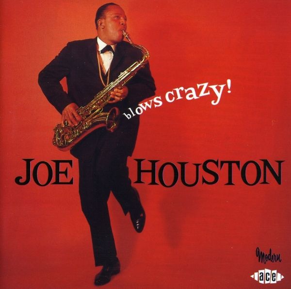 Joe Houston: Blows Crazy (CD)