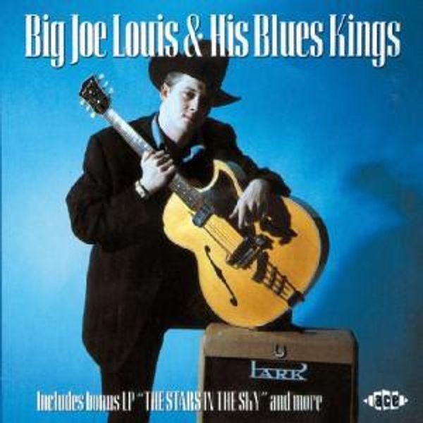 Big Joe Louis & His Blues Kings: Stars In The Sky (2 CDs)