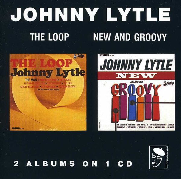 Johnny Lytle: Loop / New & Groovy (CD)