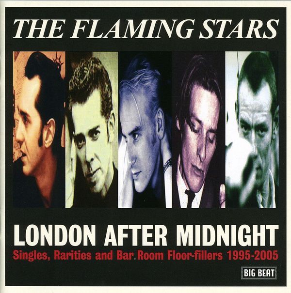 The Flaming Stars: London After Midnight - Singles, Rariti... (2 CDs)