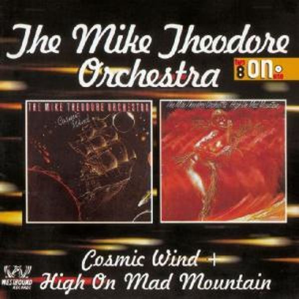 Mike Orchestra Theodore: Cosmic Wind / High On M (CD)