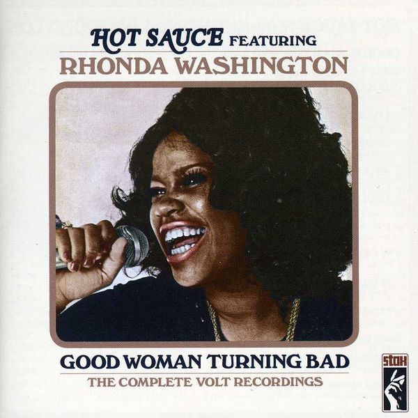 Rhonda Hot Sauce Feat. Washington: Good Woman Turning Bad: Th... (CD)