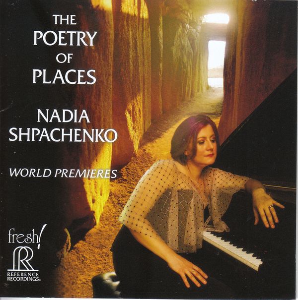 Nadia Shpachenko - The Poetry of Places (CD)