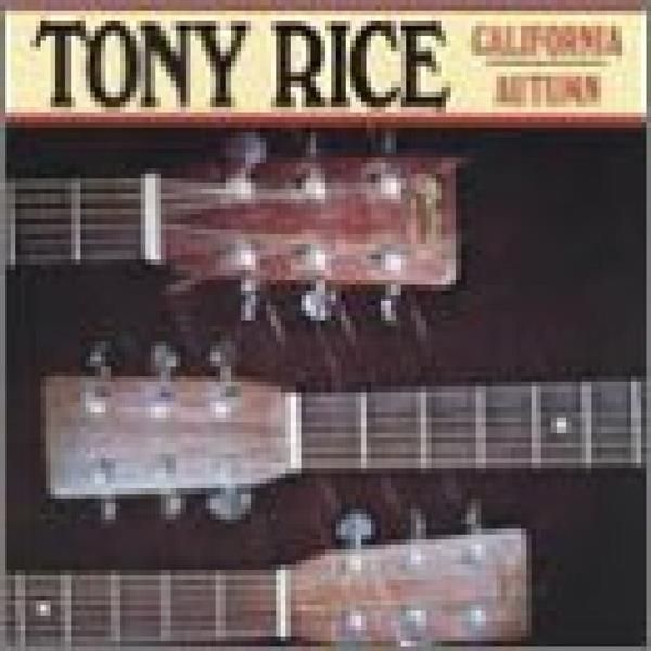 Tony Rice: California Autumn (CD)