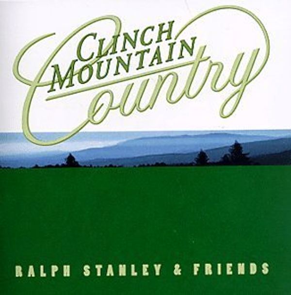 Ralph Stanley: Clinch Mountain Country (Collection) (2 CDs)