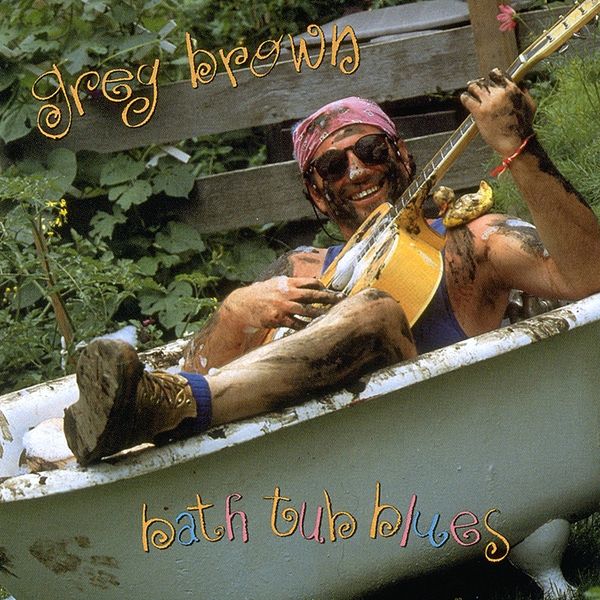 Greg Brown (Folk): Bath Tub Blues (CD)