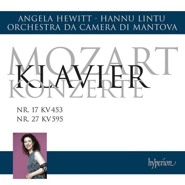 Wolfgang Amadeus Mozart: Klavierkonzerte Nr.17 & 27 (CD)