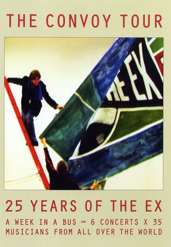 The Ex: The Convoy Tour (25 Years) (DVD)