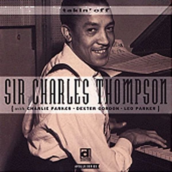 Sir Charles Thompson: Takin Off (CD)
