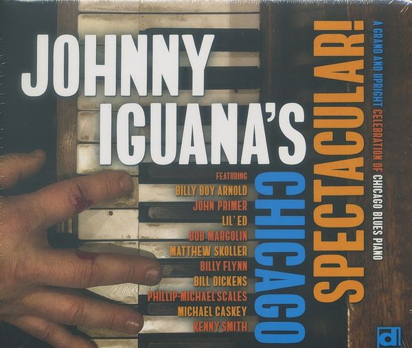 Johnny Iguana: Chicago Spectacular! (CD)