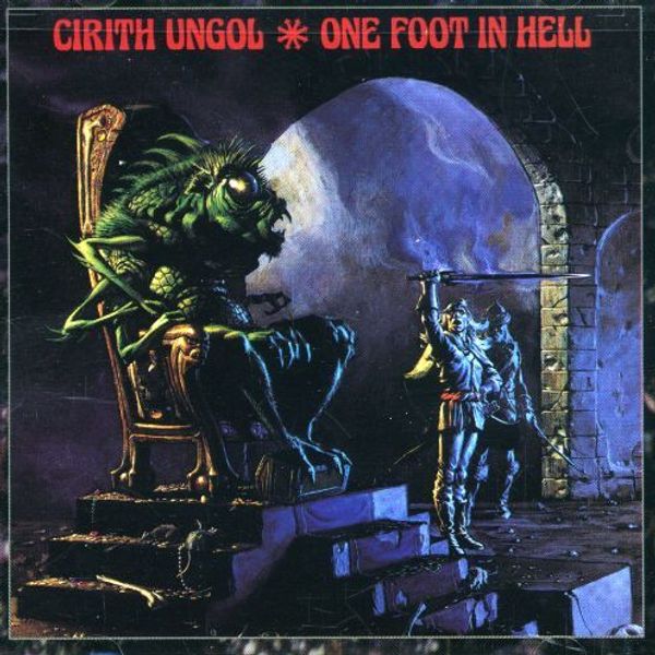 Cirith Ungol: One Foot In Hell (CD)