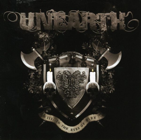 Unearth: III - In The Eyes Of Fire (CD)