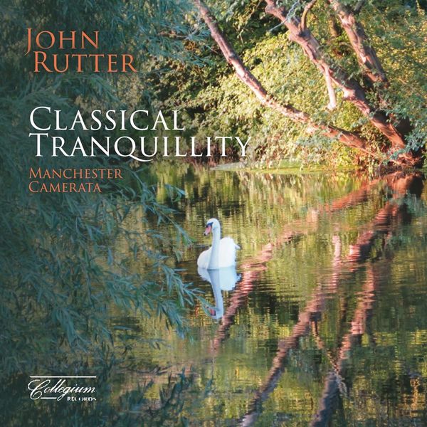 John Rutter - Classical Tranquility (CD)