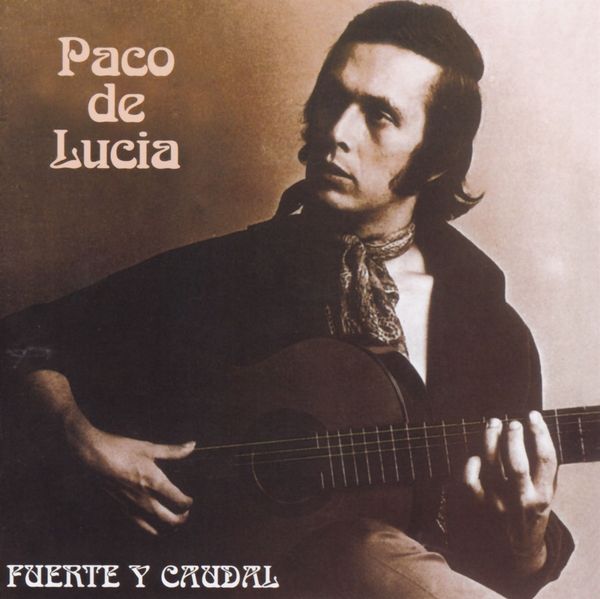 Paco De Lucía: Fuente Y Caudal (CD)